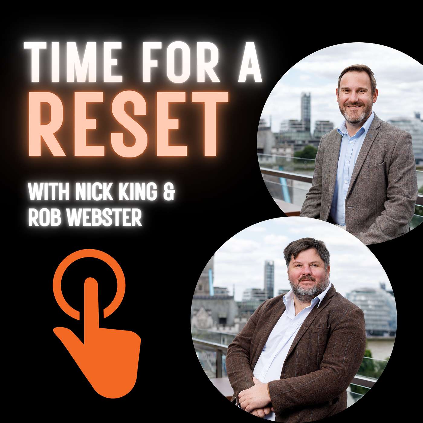 Time for a Reset: Marketing Podcast with Nick King and Rob Webster